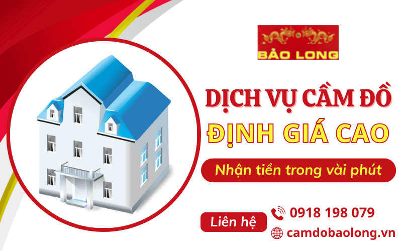 dịch vụ cầm đồ định giá cao