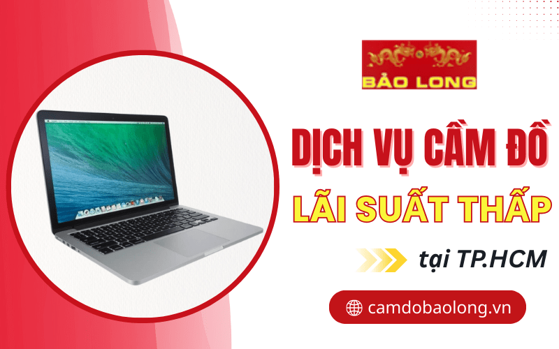 Dịch vụ cầm đồ lãi suất thấp